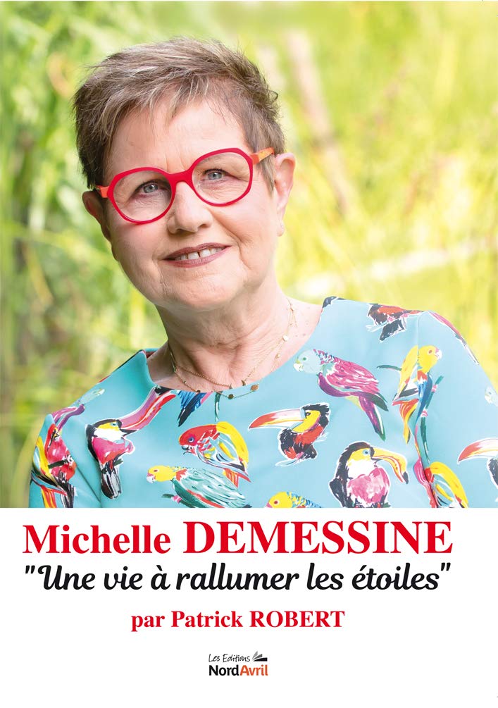 Michelle Demessine: Une vie à rallumer les étoiles book
