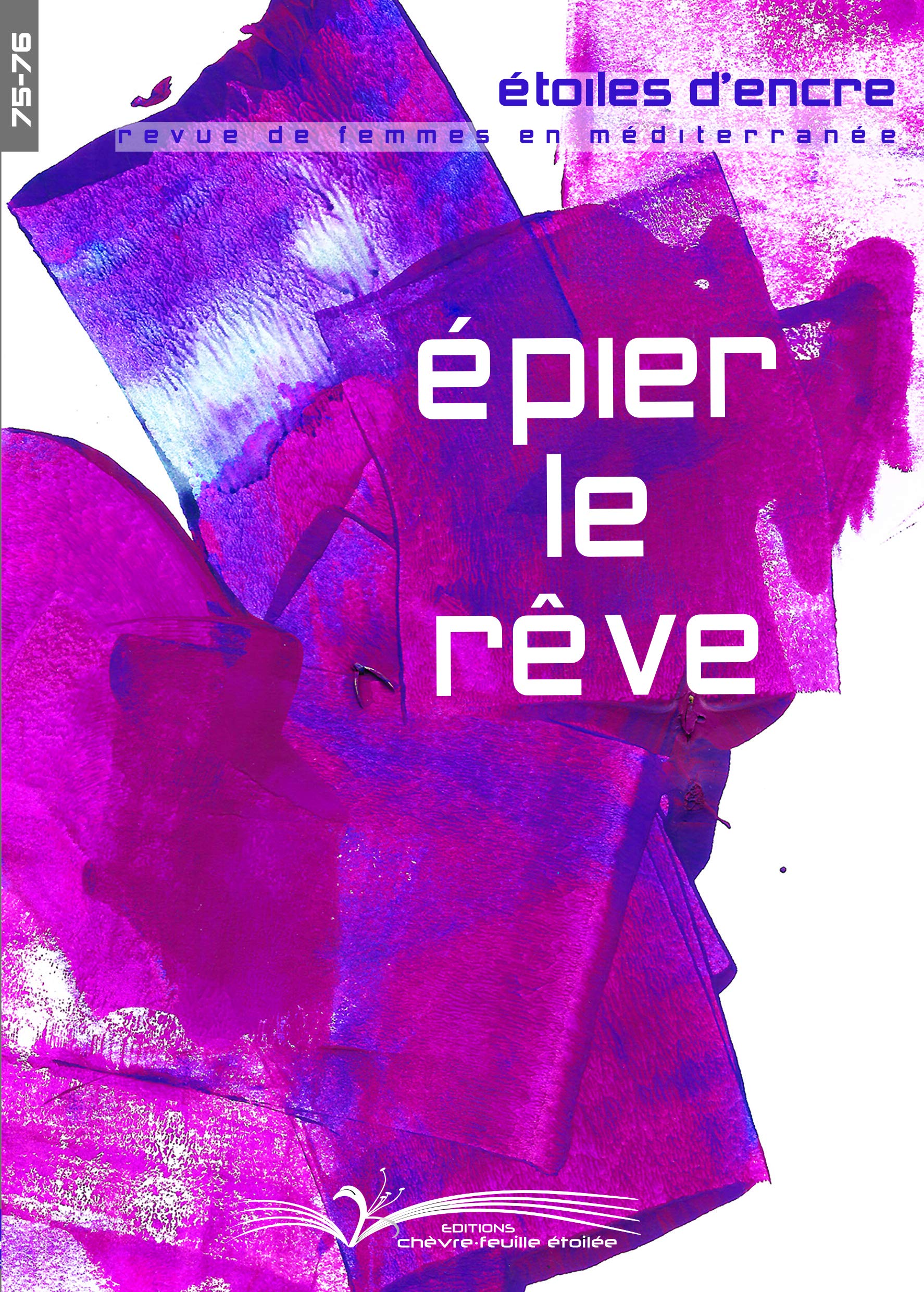 ETOILES D'ENCRE. NA 75-76, EPIER LE REVE Contemporary literature