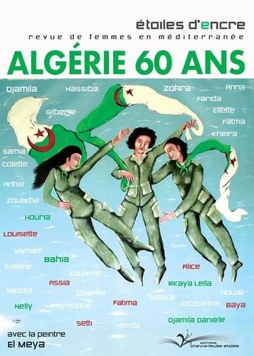ALGÉRIE 60 ANS - REVUE ÉTOILES D'ENCRE N° 85-86 book