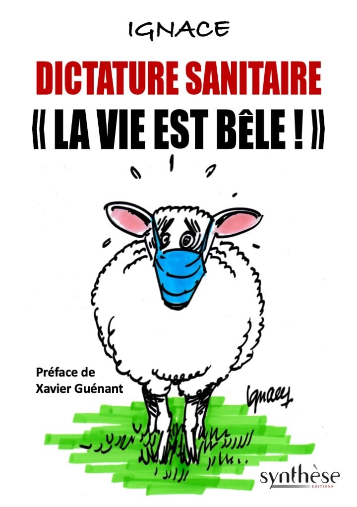 Dictature sanitaire « La vie est bêle » book
