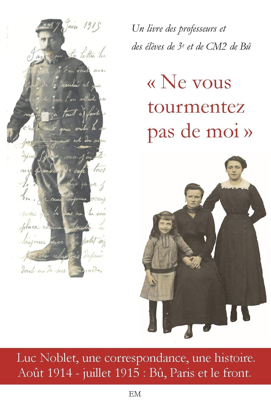 Product Image: Ne vous tourmentez pas de moi