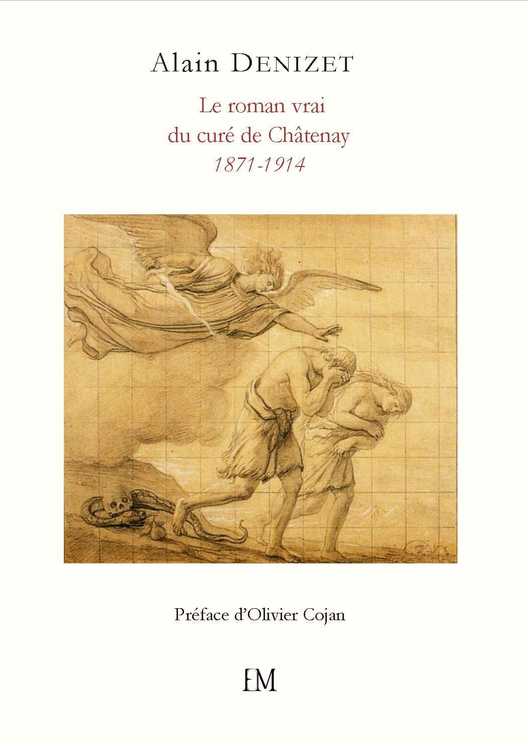 Le roman vrai du curé de Châtenay (1871-1914) book