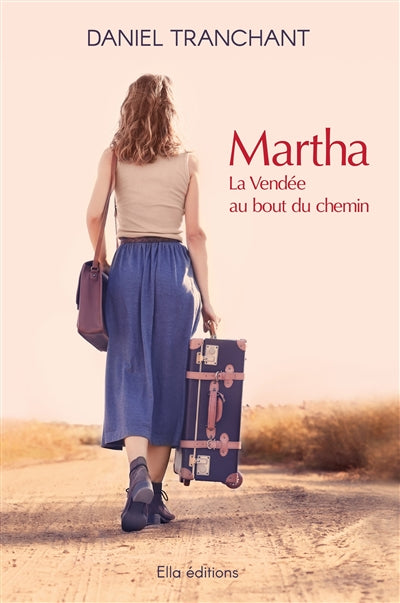 Product Image: Martha : la Vendée au bout du chemin