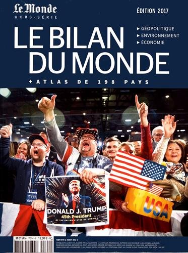 Monde (Le), hors série. Le bilan du monde 2017 : atlas de 198 pays Business, Finance & Career