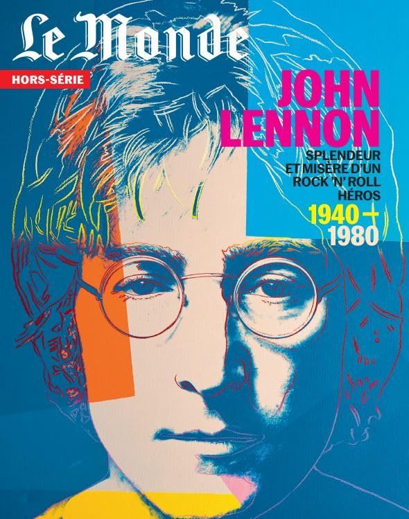 Le Monde, Hors-série N° 74, décembre 2020 : John Lennon book