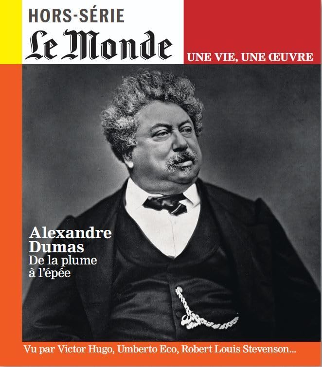 Le Monde HS Une vie/une oeuvre n°65 : Alexandre Dumas - Juillet 2025 Books