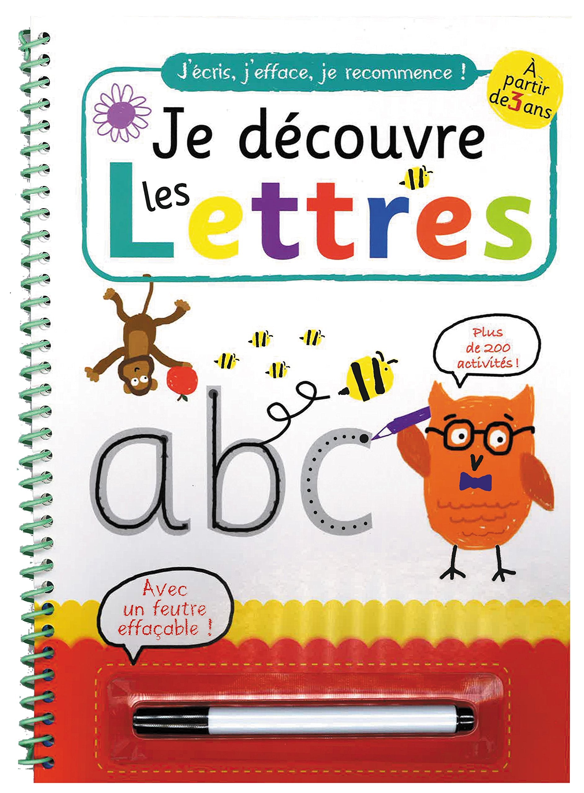 J'ECRIS, J'EFFACE, JE RECOMMENCE - A LA DECOUVERTE DES LETTRES book