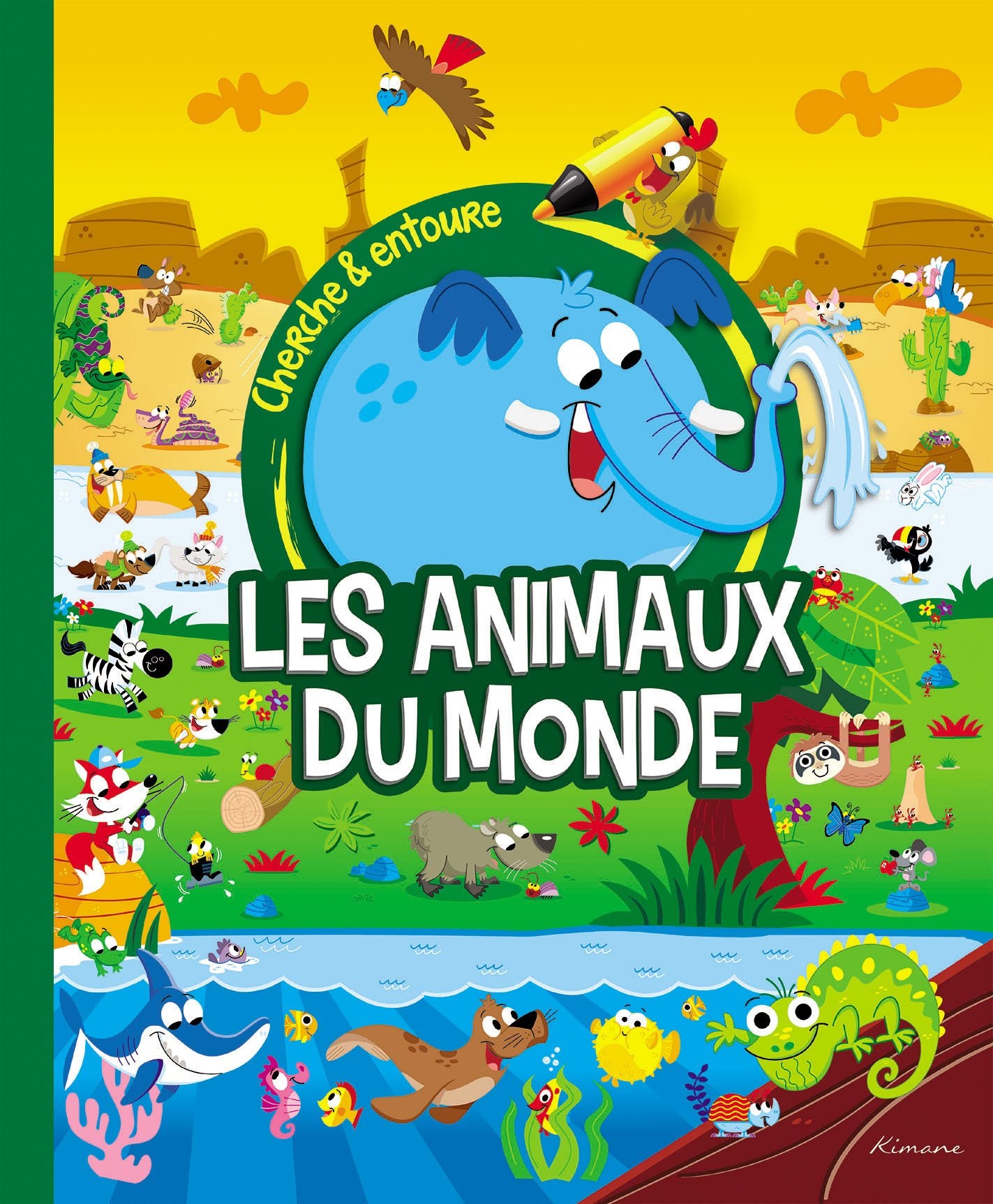 LES ANIMAUX DU MONDE (COLL. CHERCHE ET ENTOURE !) book