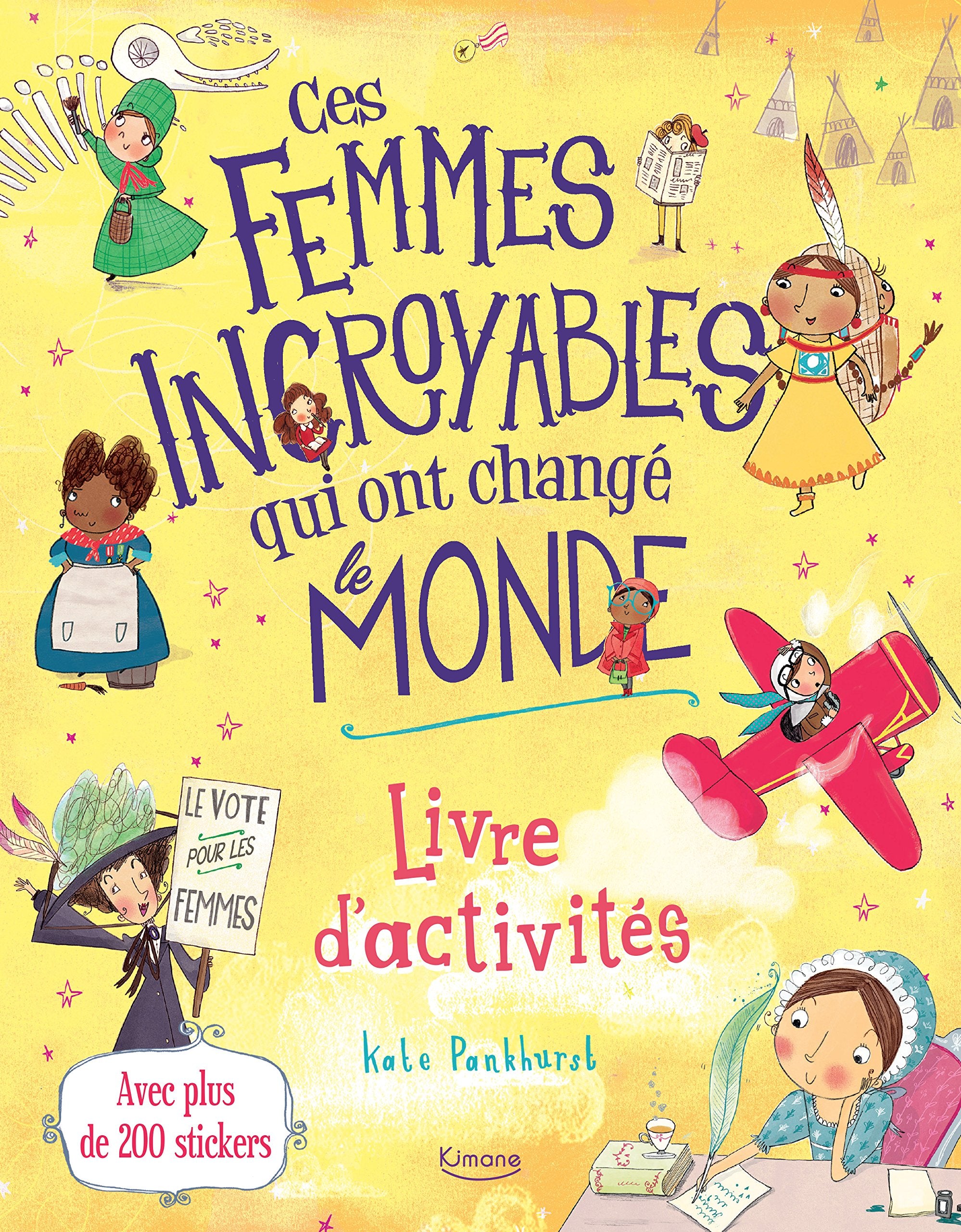 Ces femmes incroyables qui ont changé le monde - Livre d'activités book