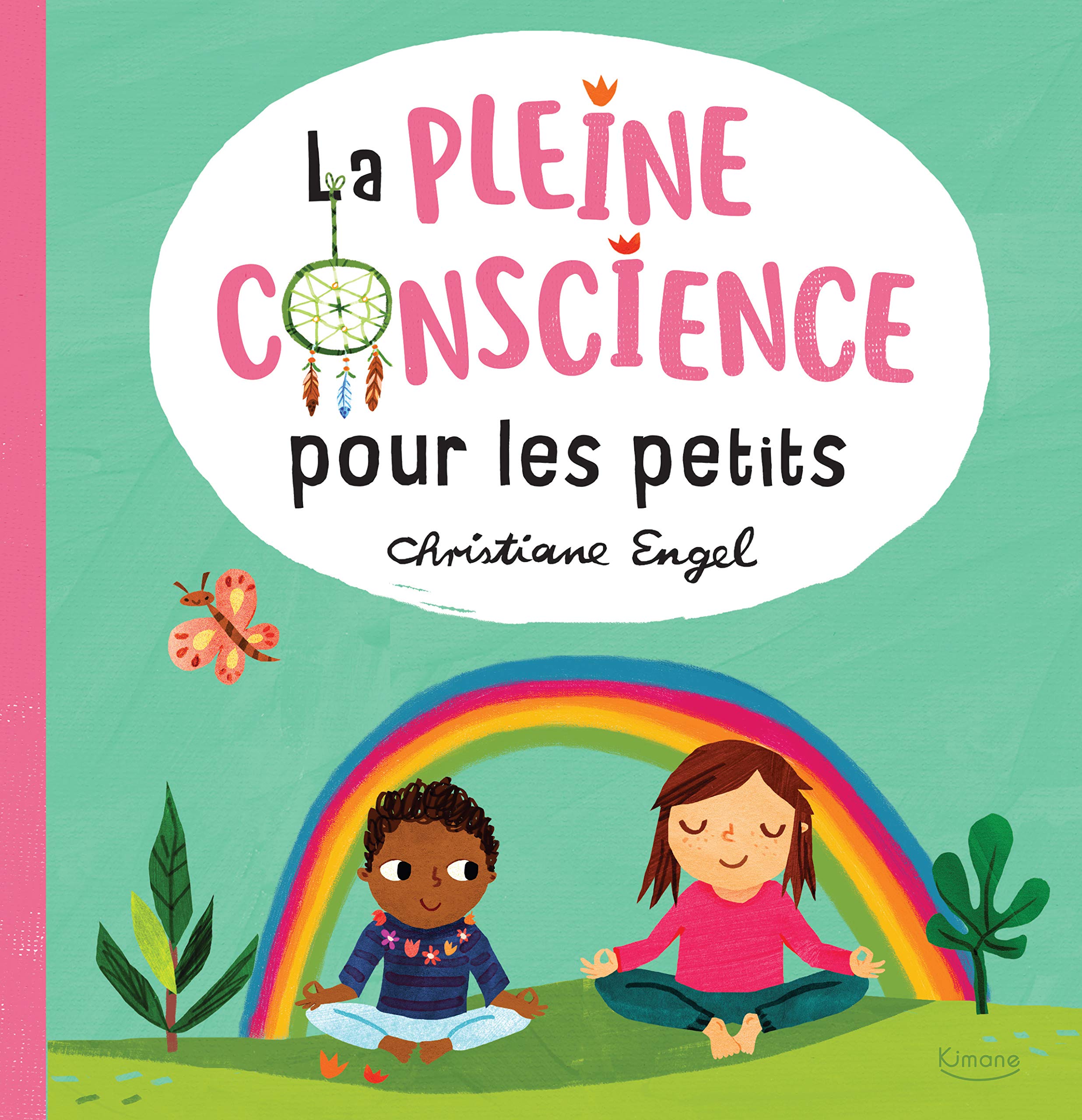 Le bien-être pour les petits - La pleine conscience pour les petits book