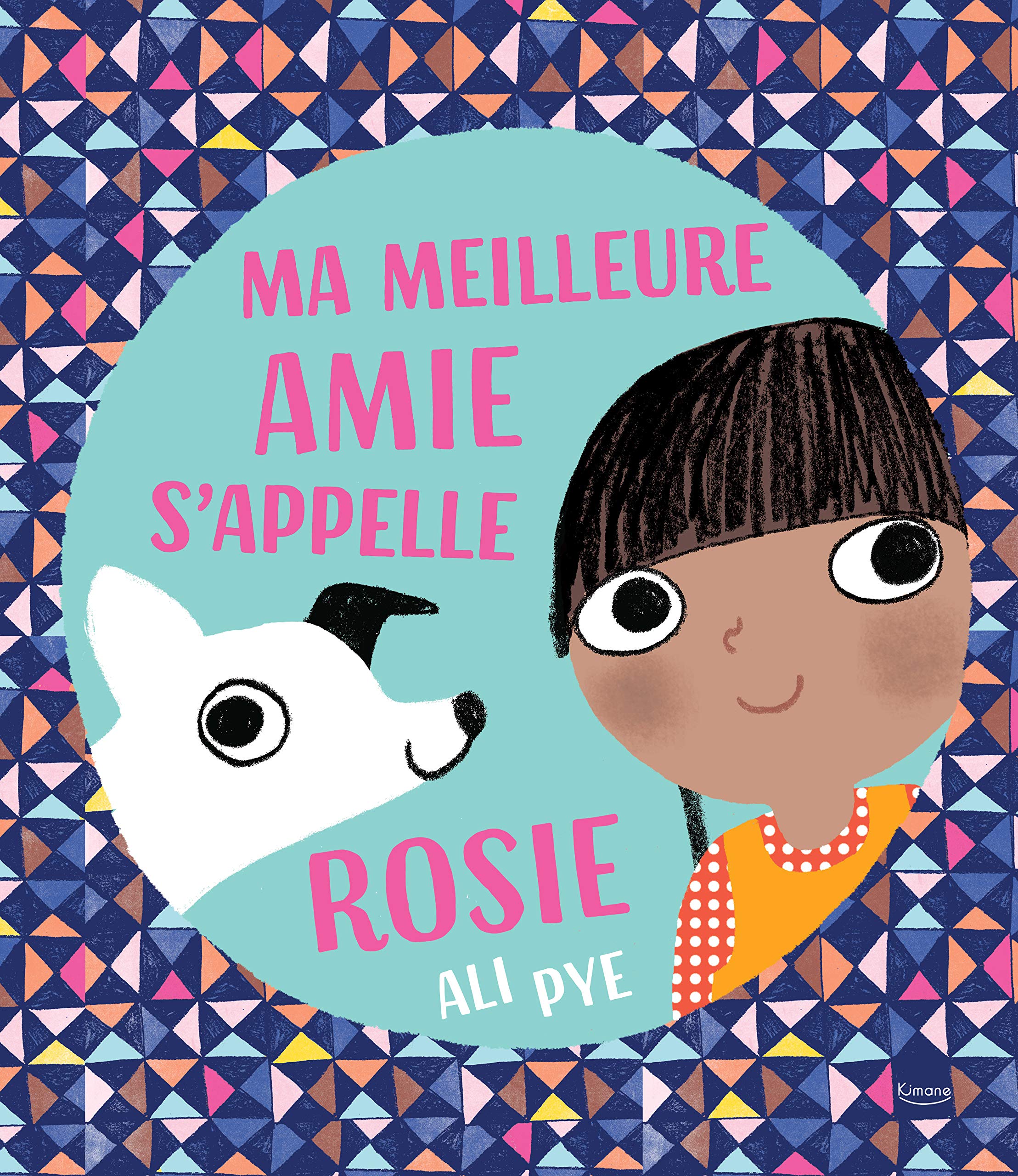 MA MEILLEURE AMIE S'APPELLE ROSIE Children's books