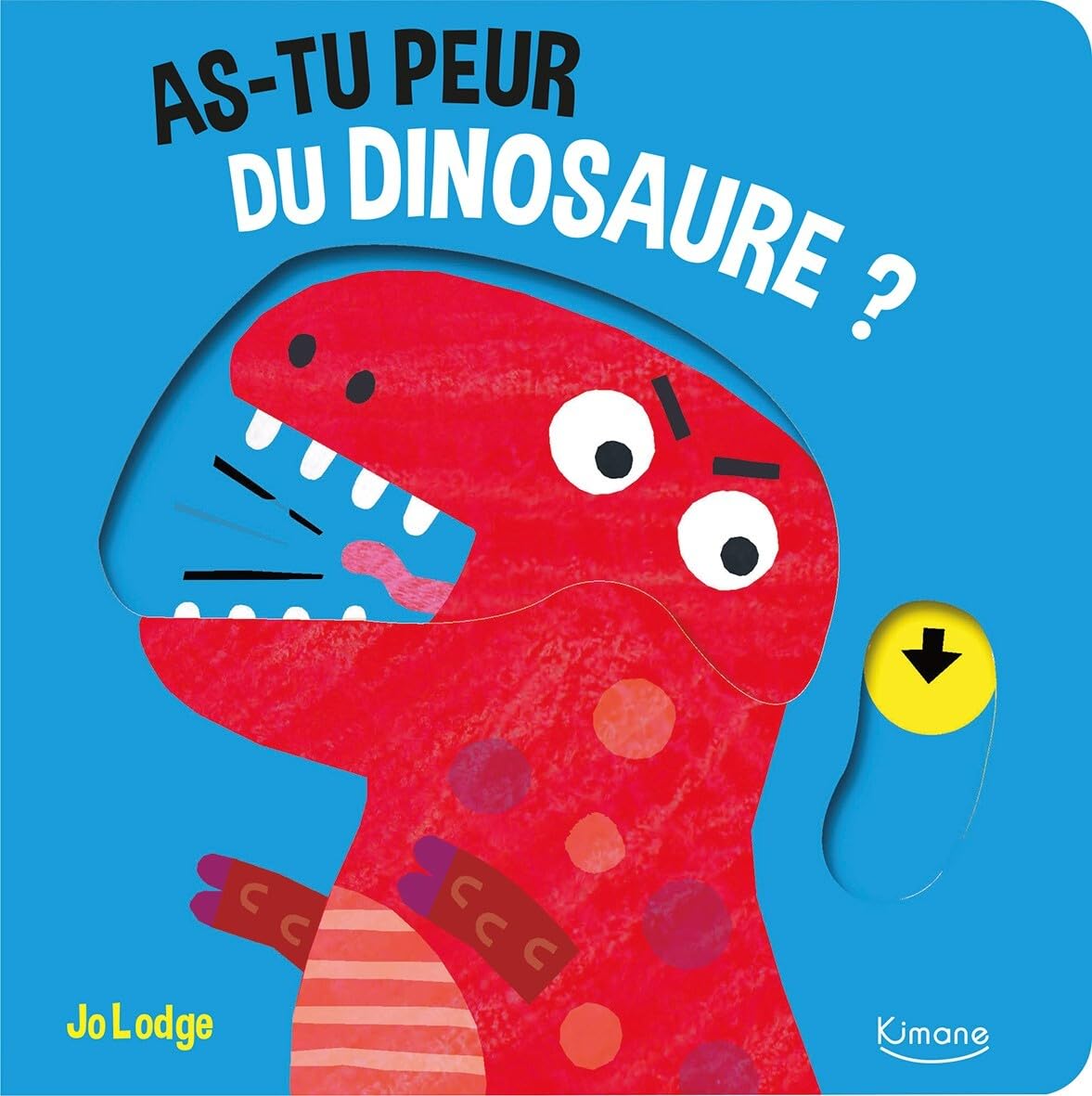 As-tu peur du dinosaure ?: AVEC DES TIRETTES À CHAQUE PAGE book