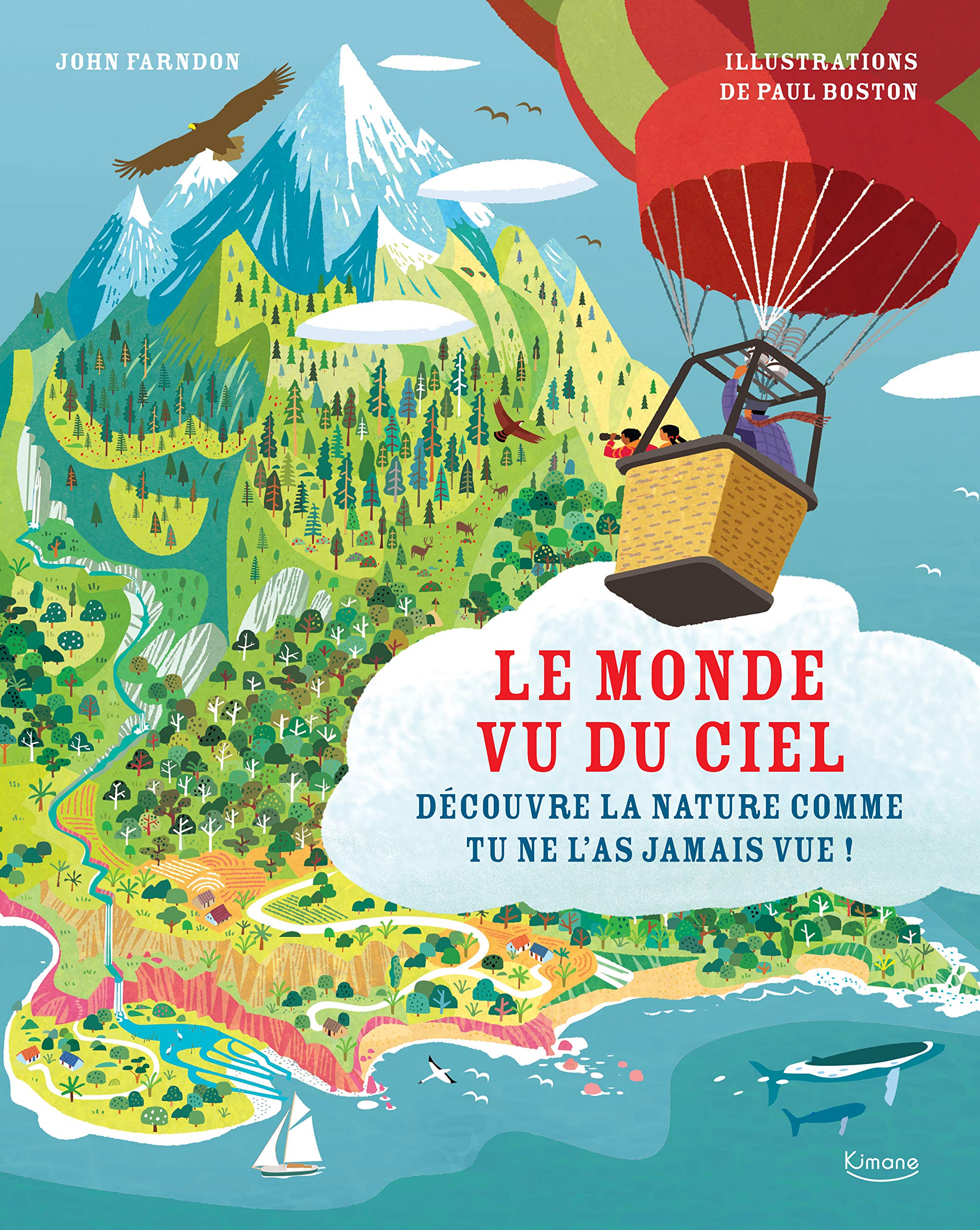 Le monde vu du ciel : Découvre la nature comme tu ne l'as jamais vue ! book