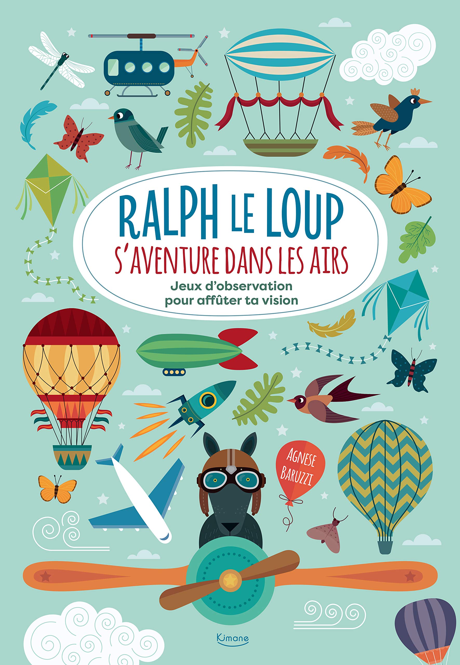 Ralph le Loup s'aventure dans les airs : Jeux d'observation pour affûter ta vision book