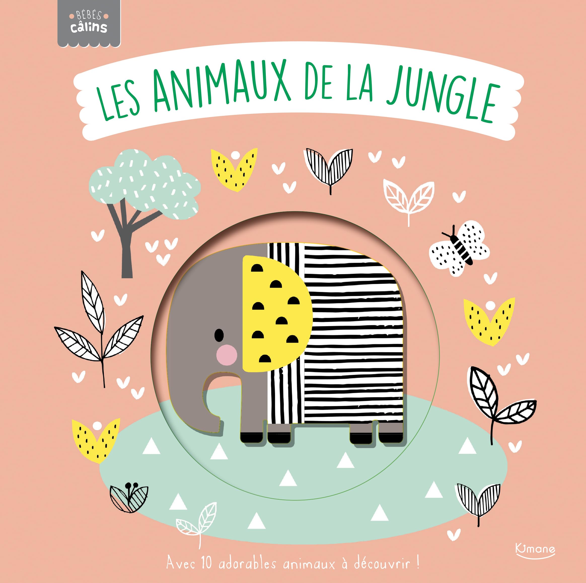 LES ANIMAUX DE LA JUNGLE (COLL. BÉBÉS CÂLINS) book
