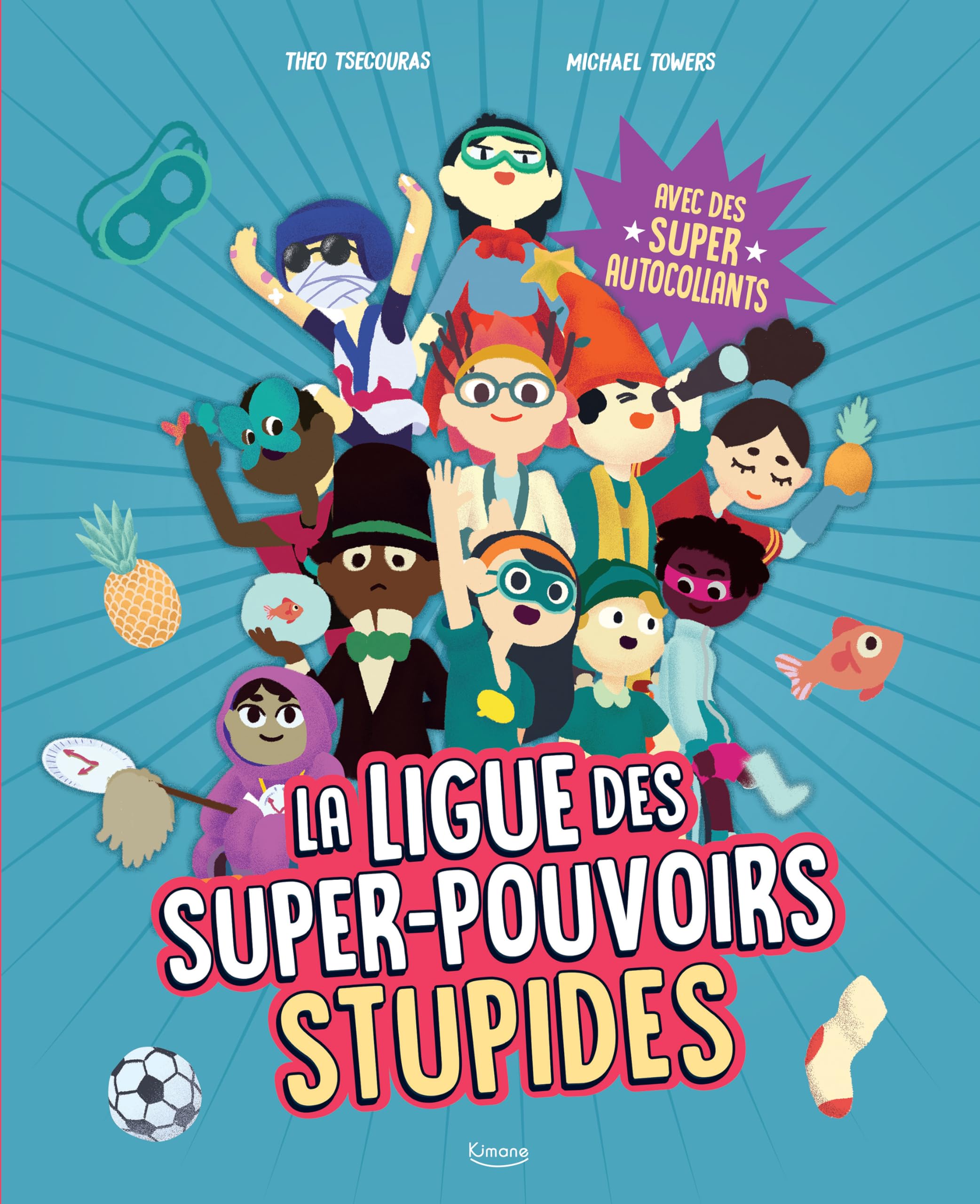 LA LIGUE DES SUPER-POUVOIRS STUPIDES book