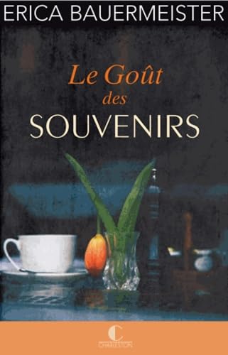Le goût des souvenirs Books