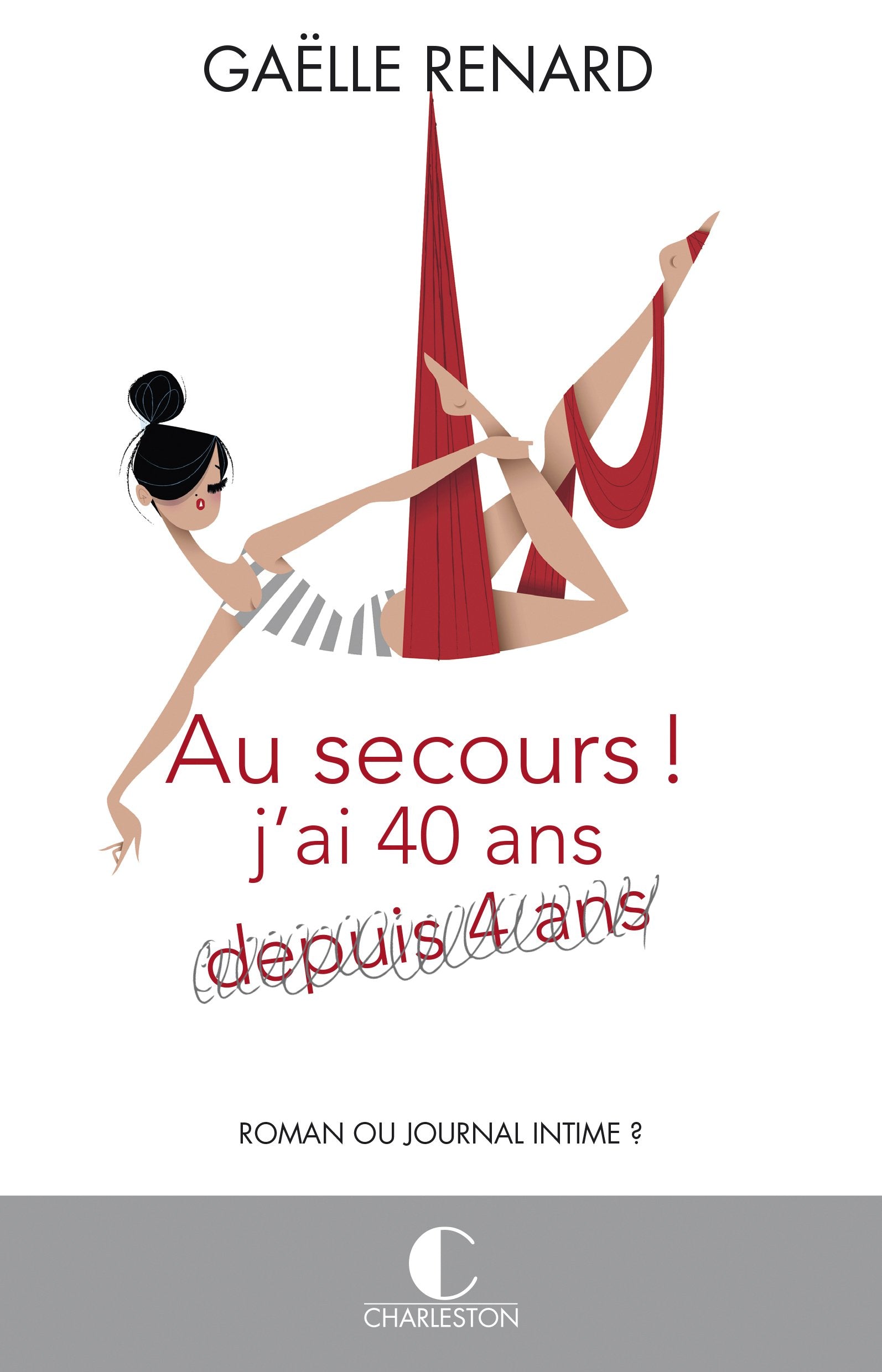 Au secours ! j'ai 40 ans (depuis 4 ans)... book