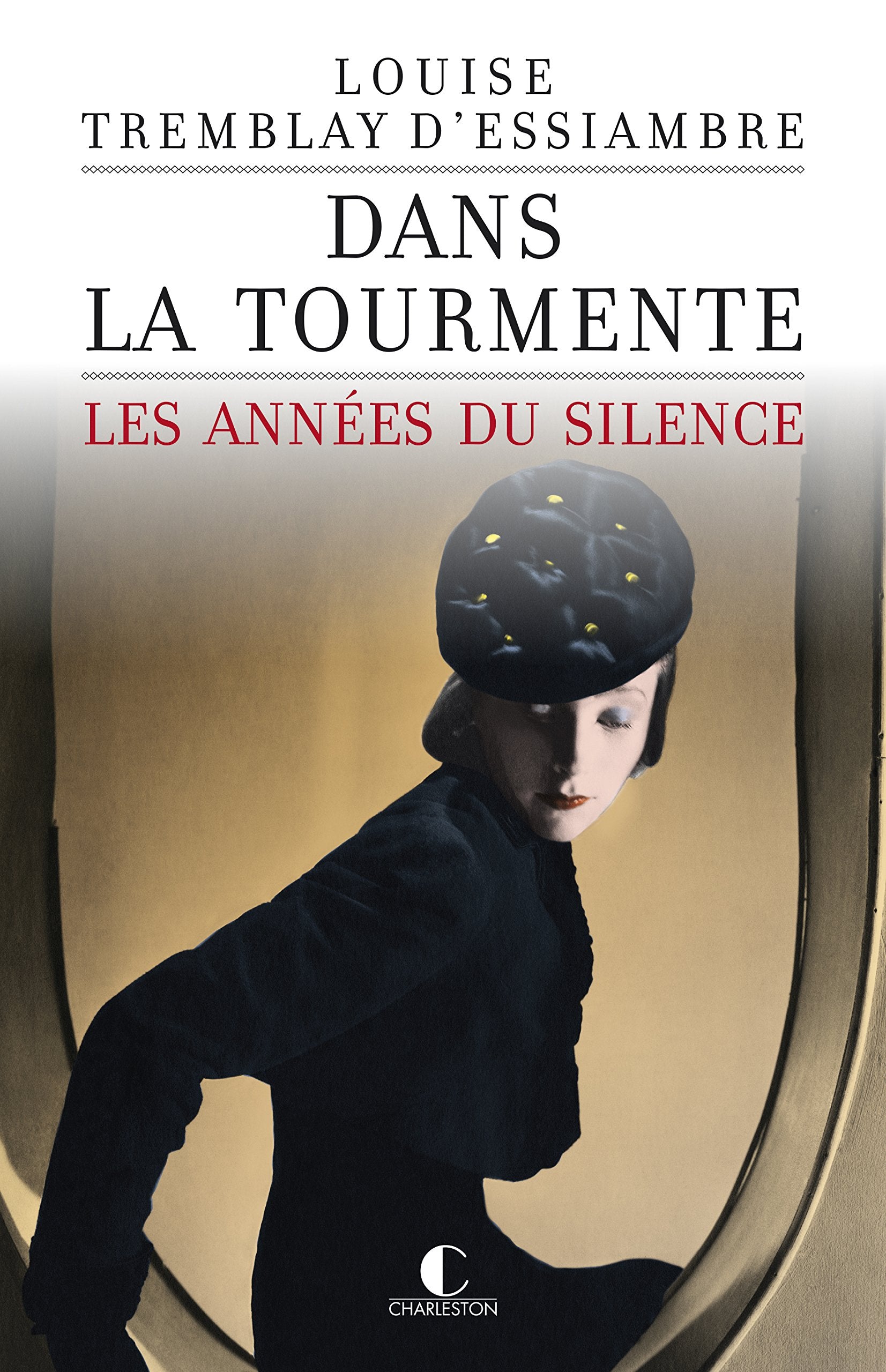 Dans la tourmente - Les années du silence (tome 1) book