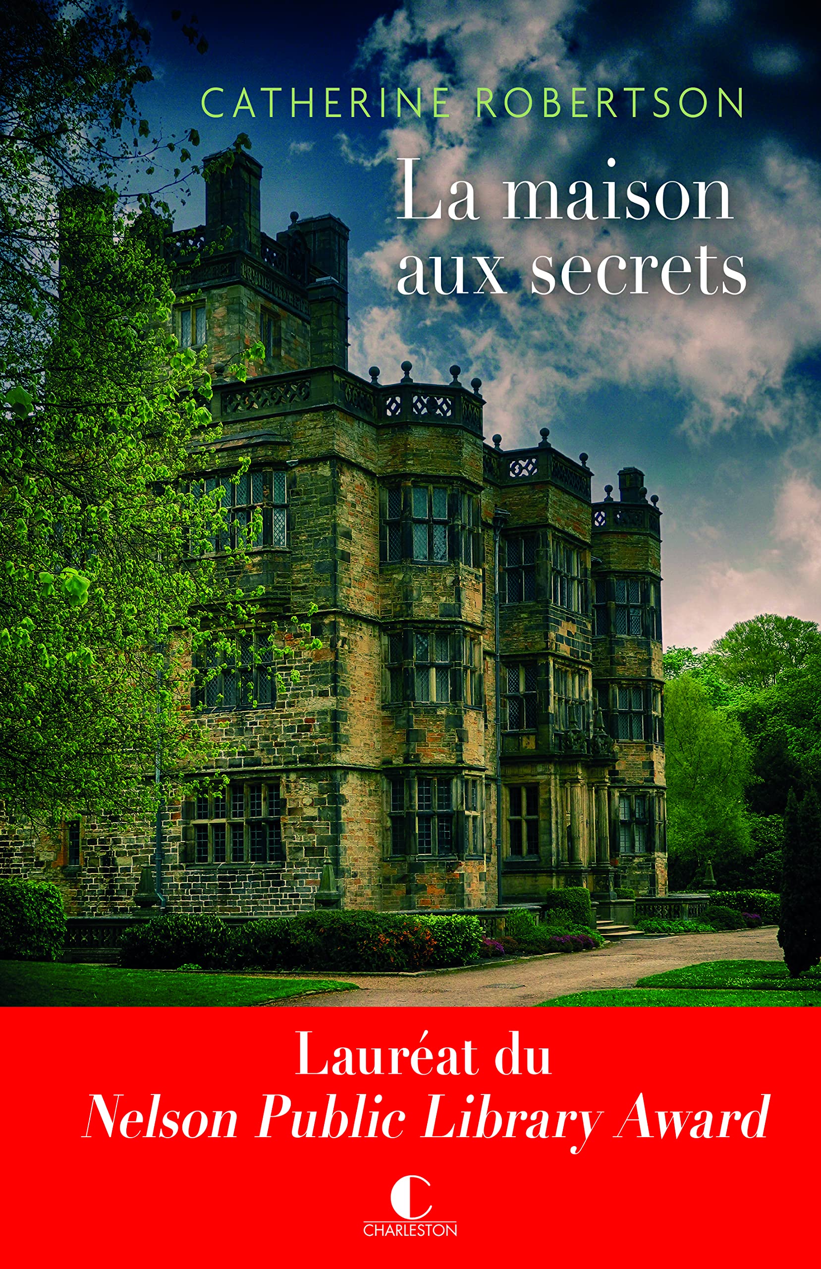 La maison aux secrets: Lauréat du Nelson Public Library Award book