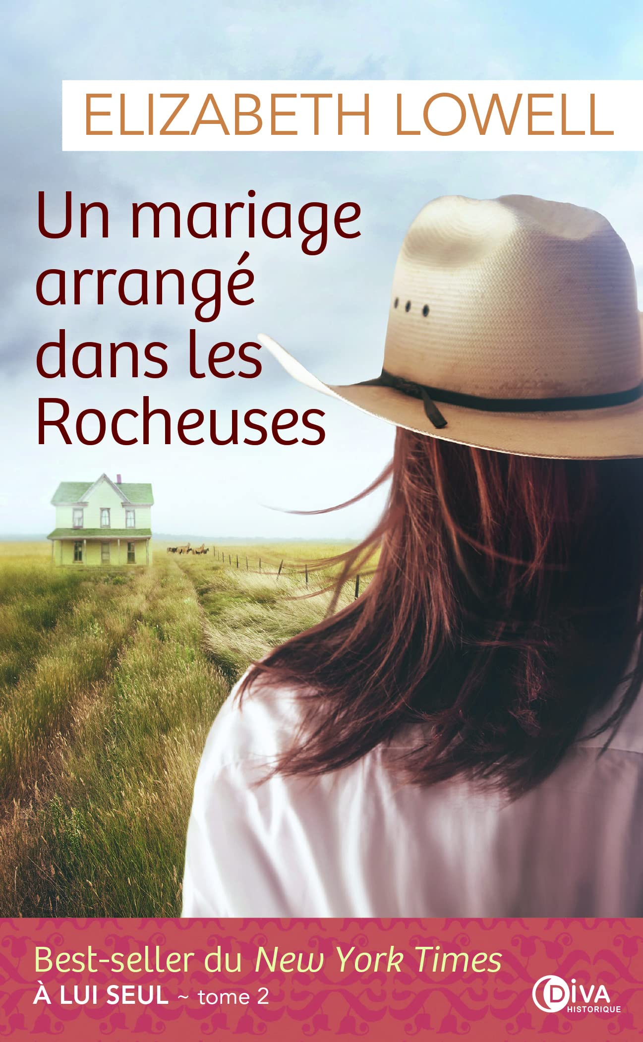 Un mariage arrangé dans les rocheuses: A lui seul tome 2 book
