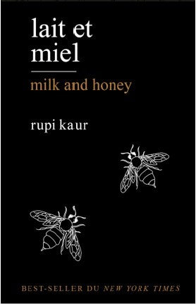 Lait et miel. Milk and honey Contemporary literature