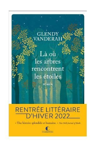 Là où les arbres rencontrent les étoiles Contemporary literature