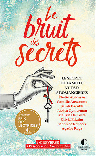 Le bruit des secrets : le secret de famille vu par 8 romancières book