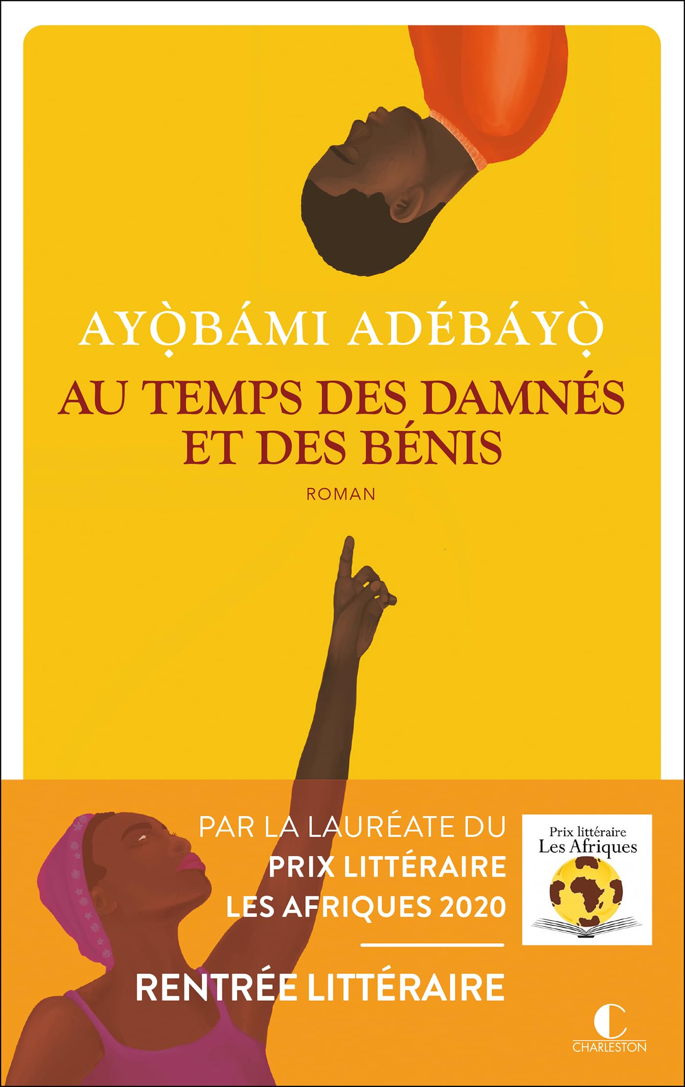 Au temps des damnés et des bénis Fiction