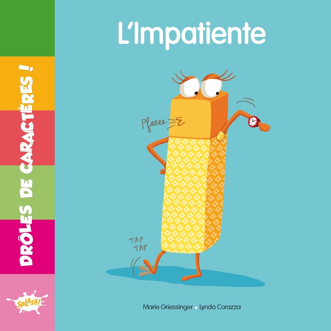 Drôles de caractères - I L'impatiente book