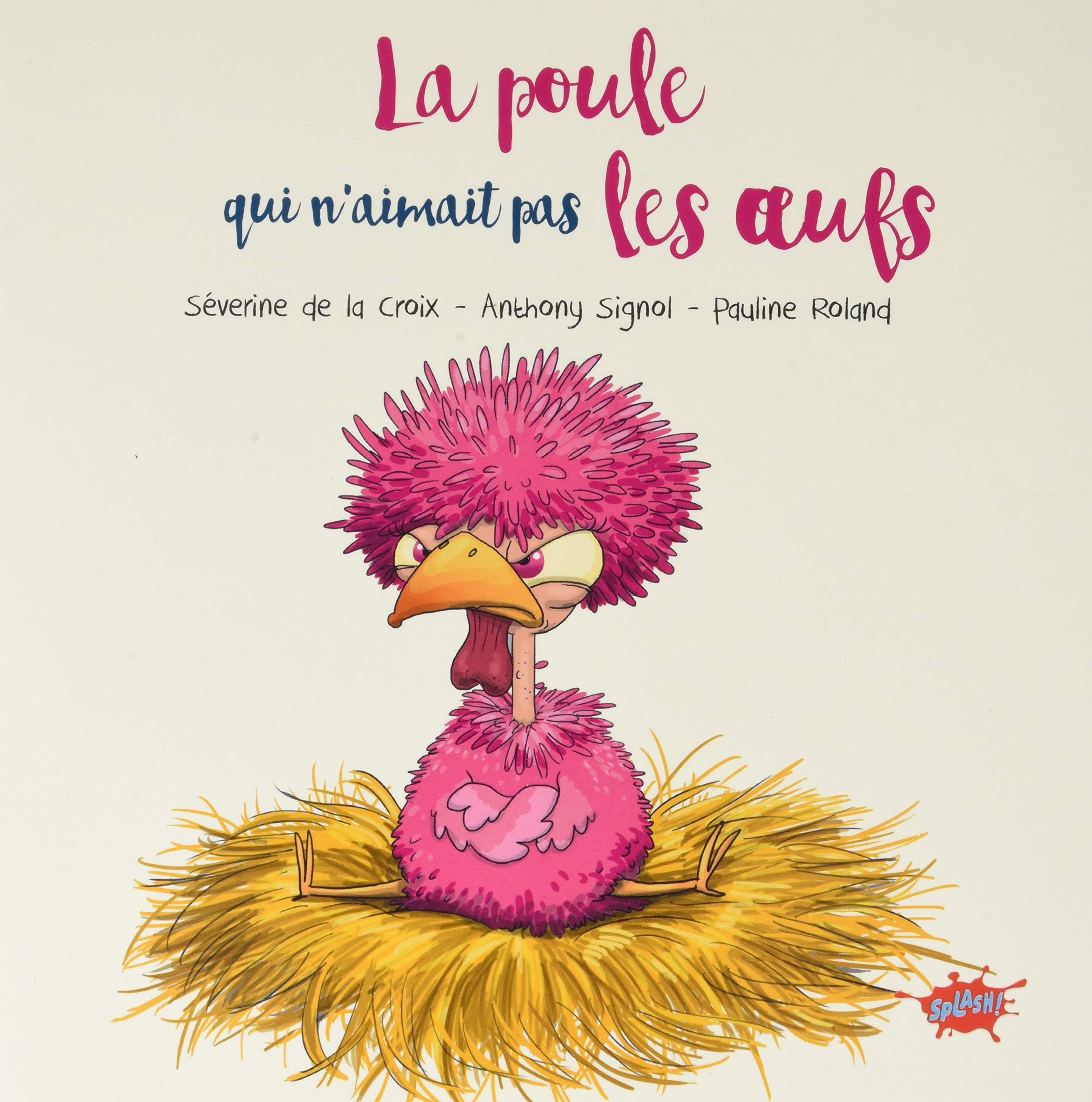 La poule qui n'aimait pas les oeufs - Petit prix - OP Splash 2020 book