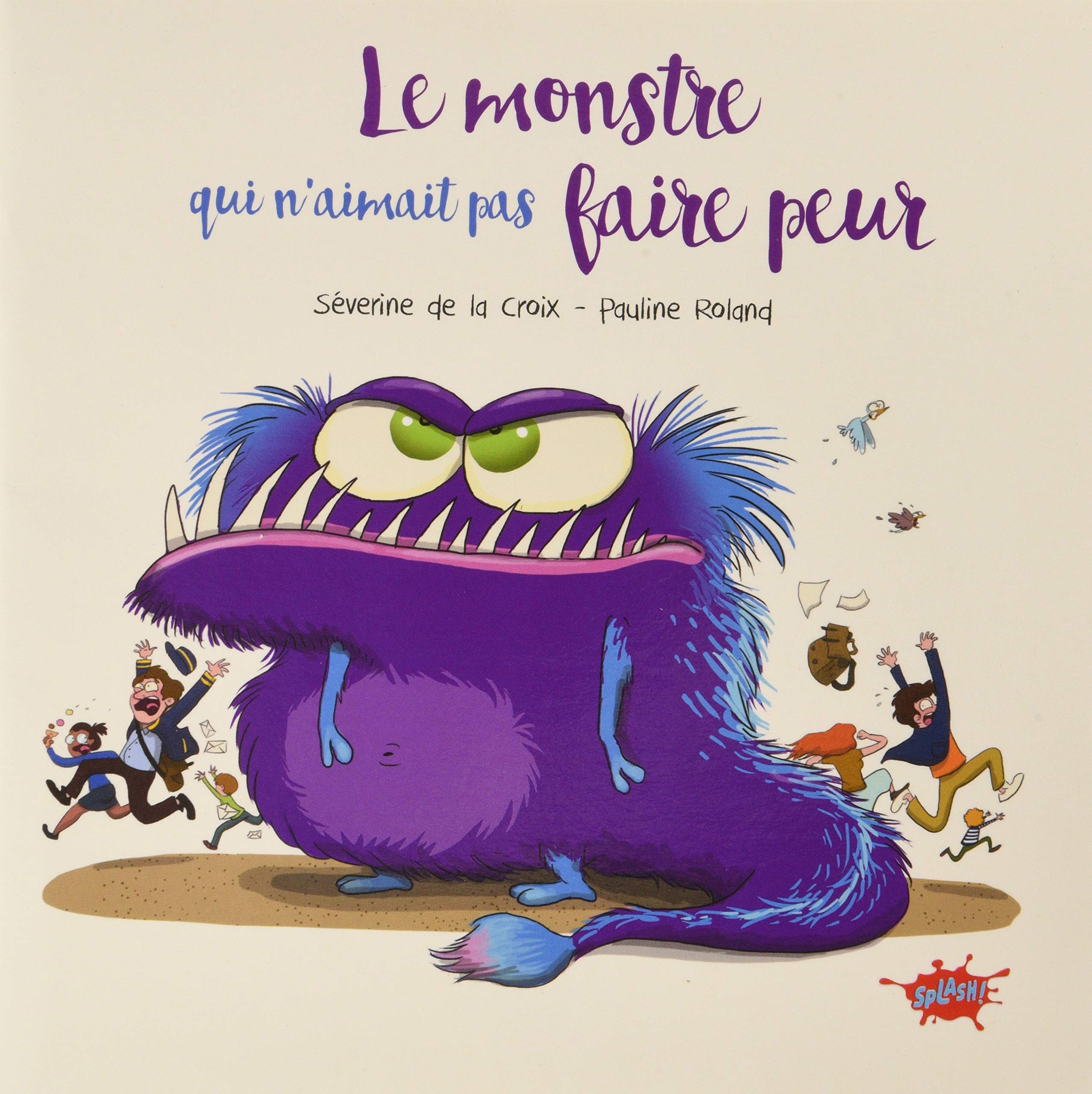 Le monstre qui n'aimait pas faire peur - Petit prix - OP Splash 2020 book