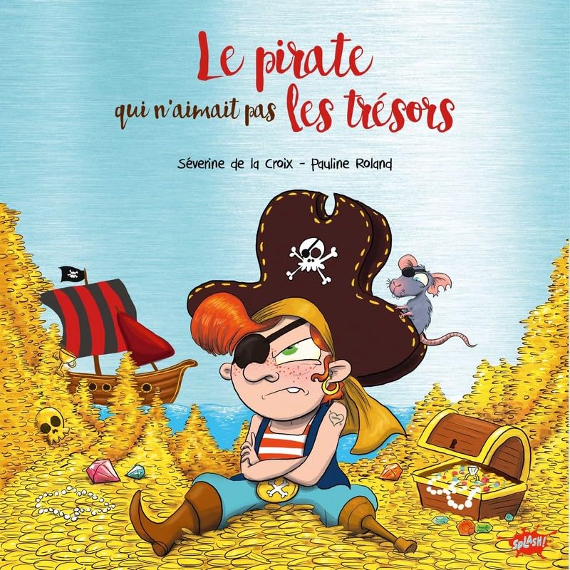 Le pirate qui n'aimait pas les trésors - Collector book