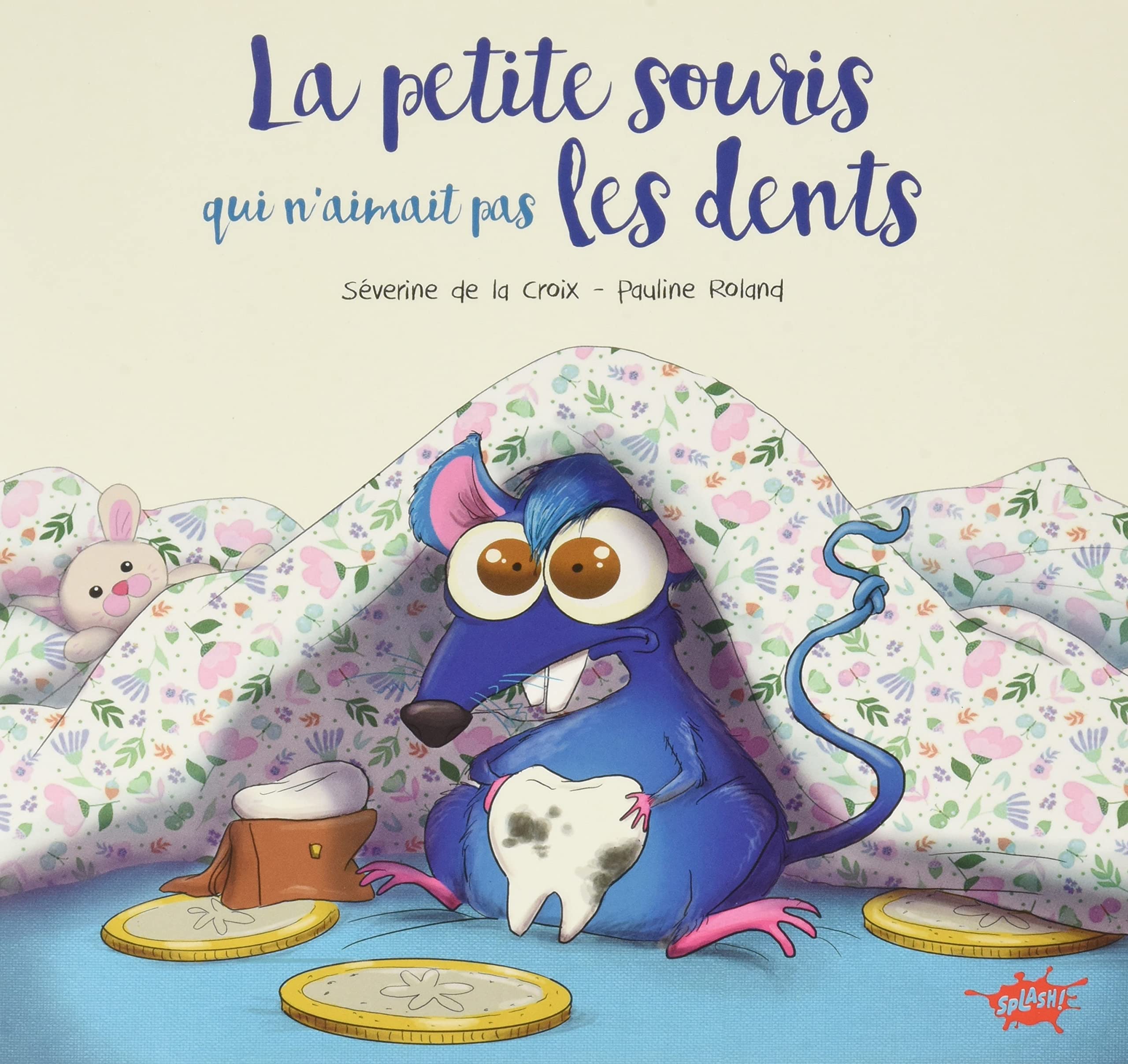 La petite souris qui n'aimait pas les dents - OP petits prix 2022 book