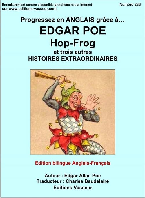 Progressez en anglais grâce à Edgar Poe : Hop-Frog et trois autres histoires extraordinaires book