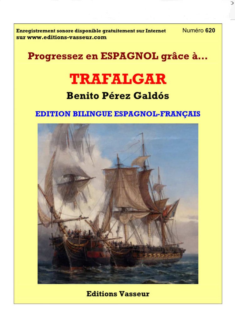 Progressez en espagnol grâce à "Trafalgar" de Benito Perez Galdos Essays & Short Stories