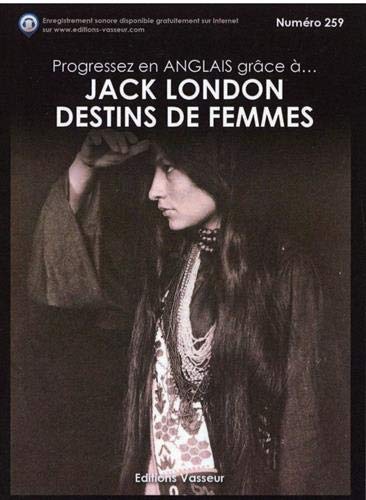 Progresser en anglais grâce à... Jack London, Destins de femmes book