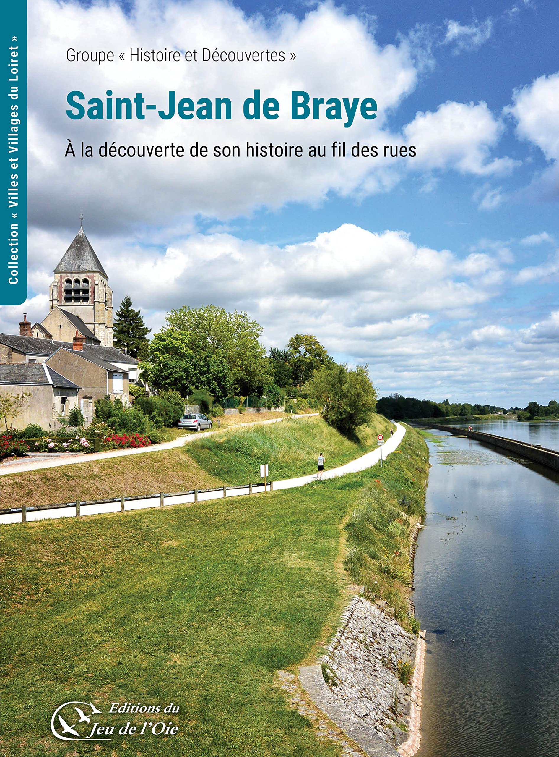 Saint-Jean de Braye, à la découverte de son histoire au fil des rues book