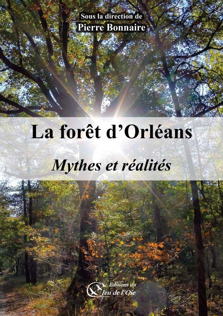 La forêt d'Orléans, mythes et réalités Film, Art & Culture