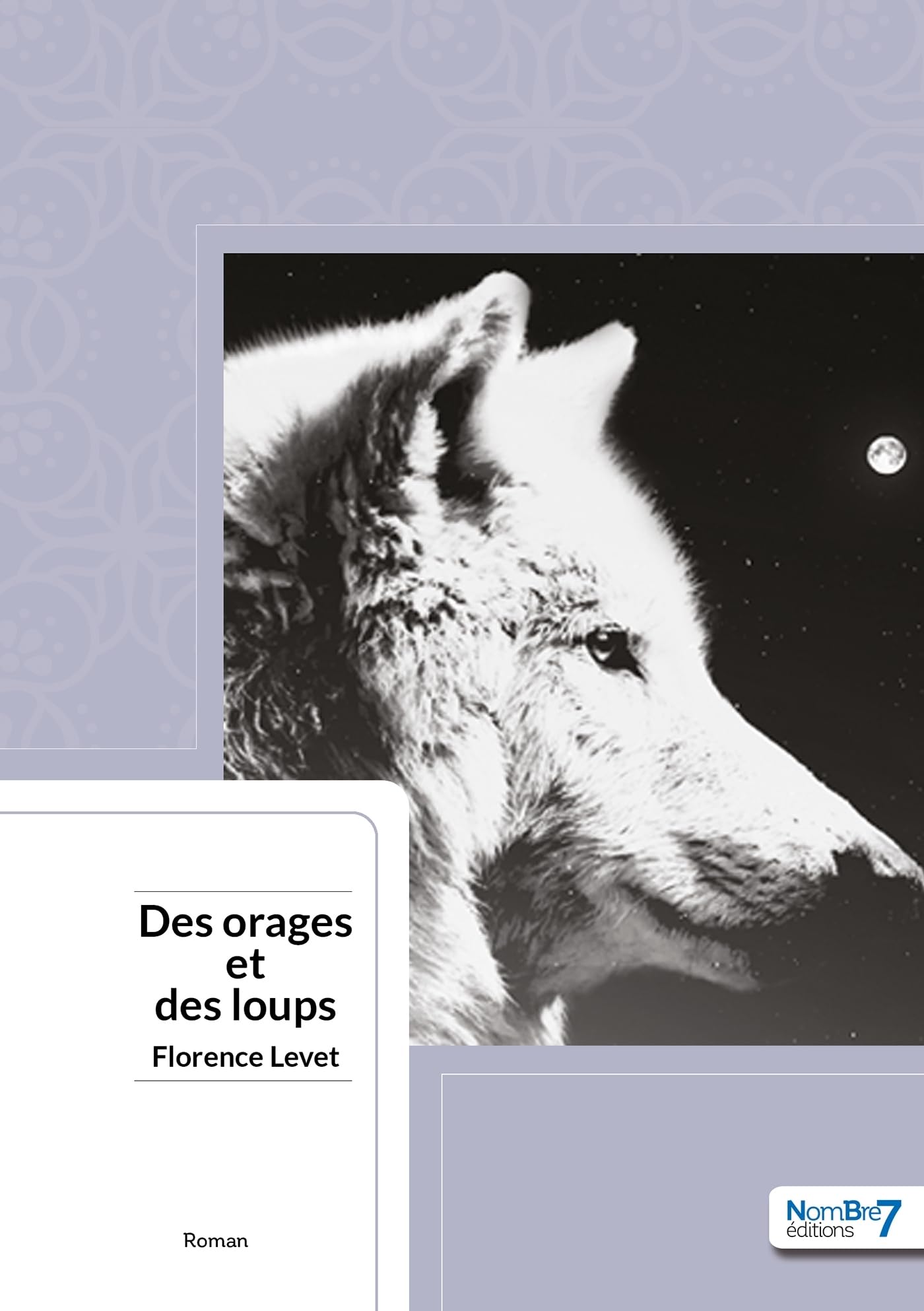 Des Orages et des Loups book