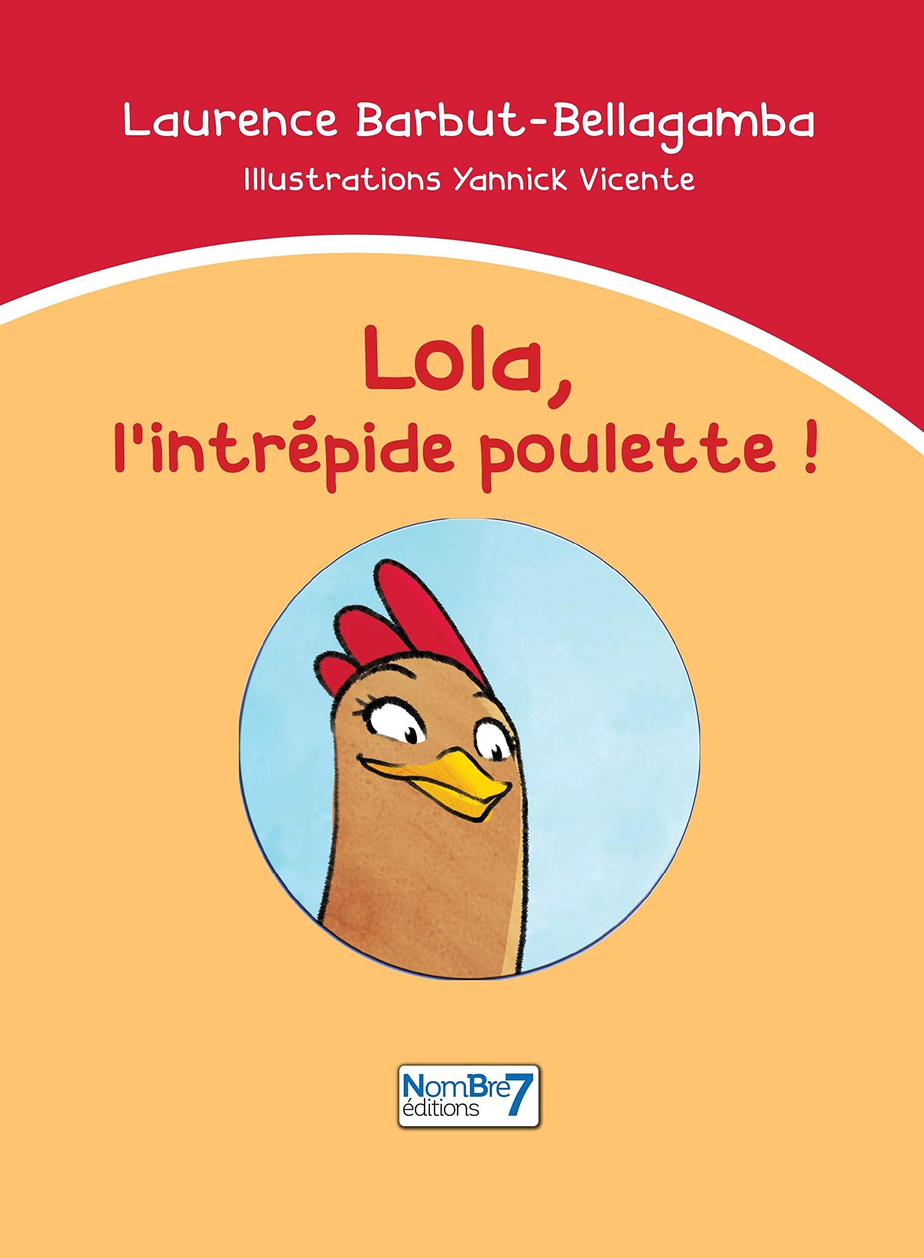Lola, l'intrépide poulette ! book