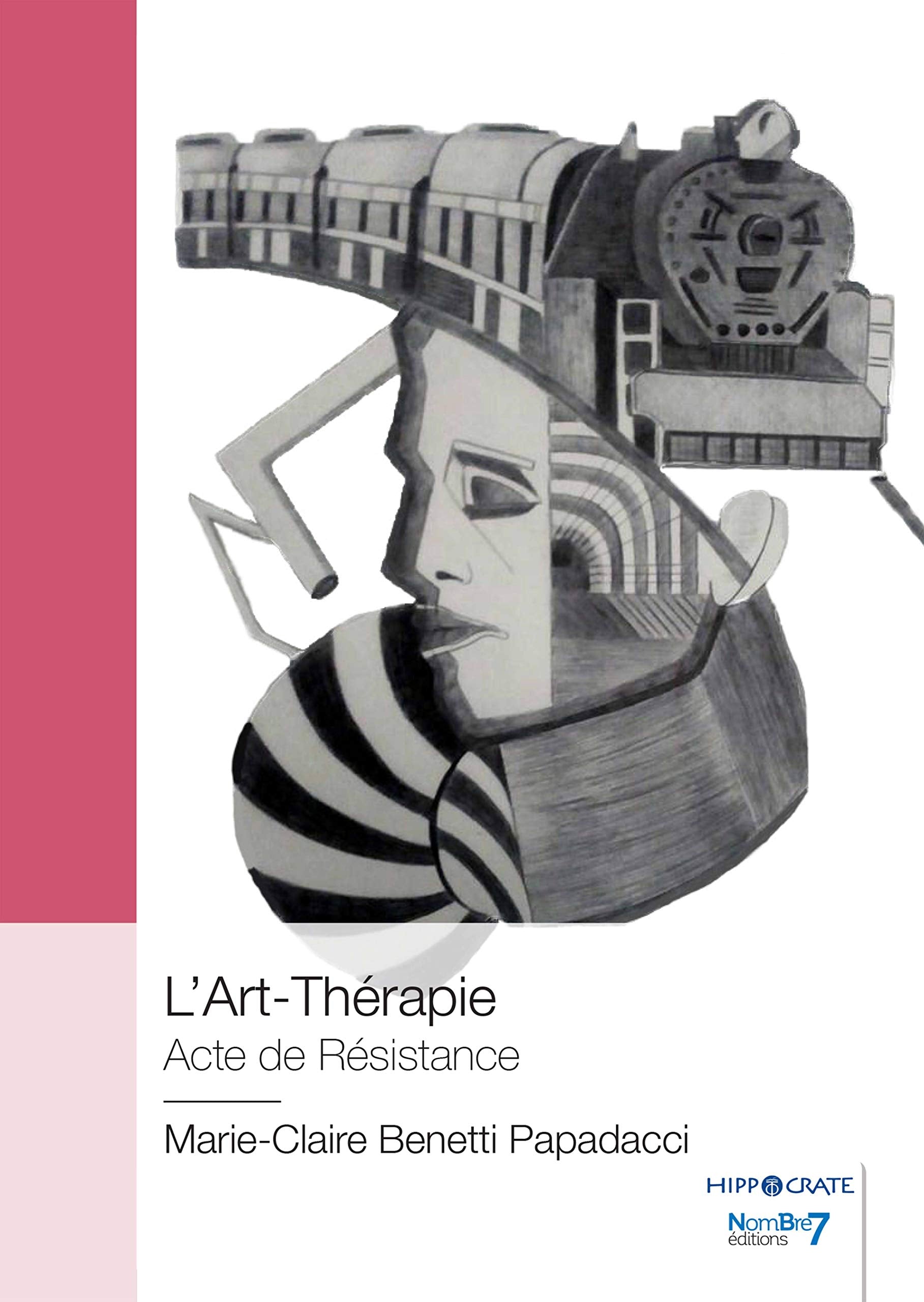 L'art-thérapie: Acte de résistance book