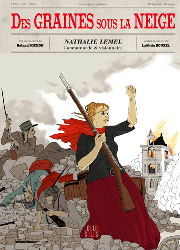 Des graines sous la neige : Nathalie Lemel : communarde & visionnaire book