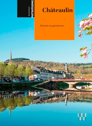Châteaulin : histoire et patrimoine Reference Books