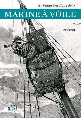 Au temps héroïque de la marine à voile book