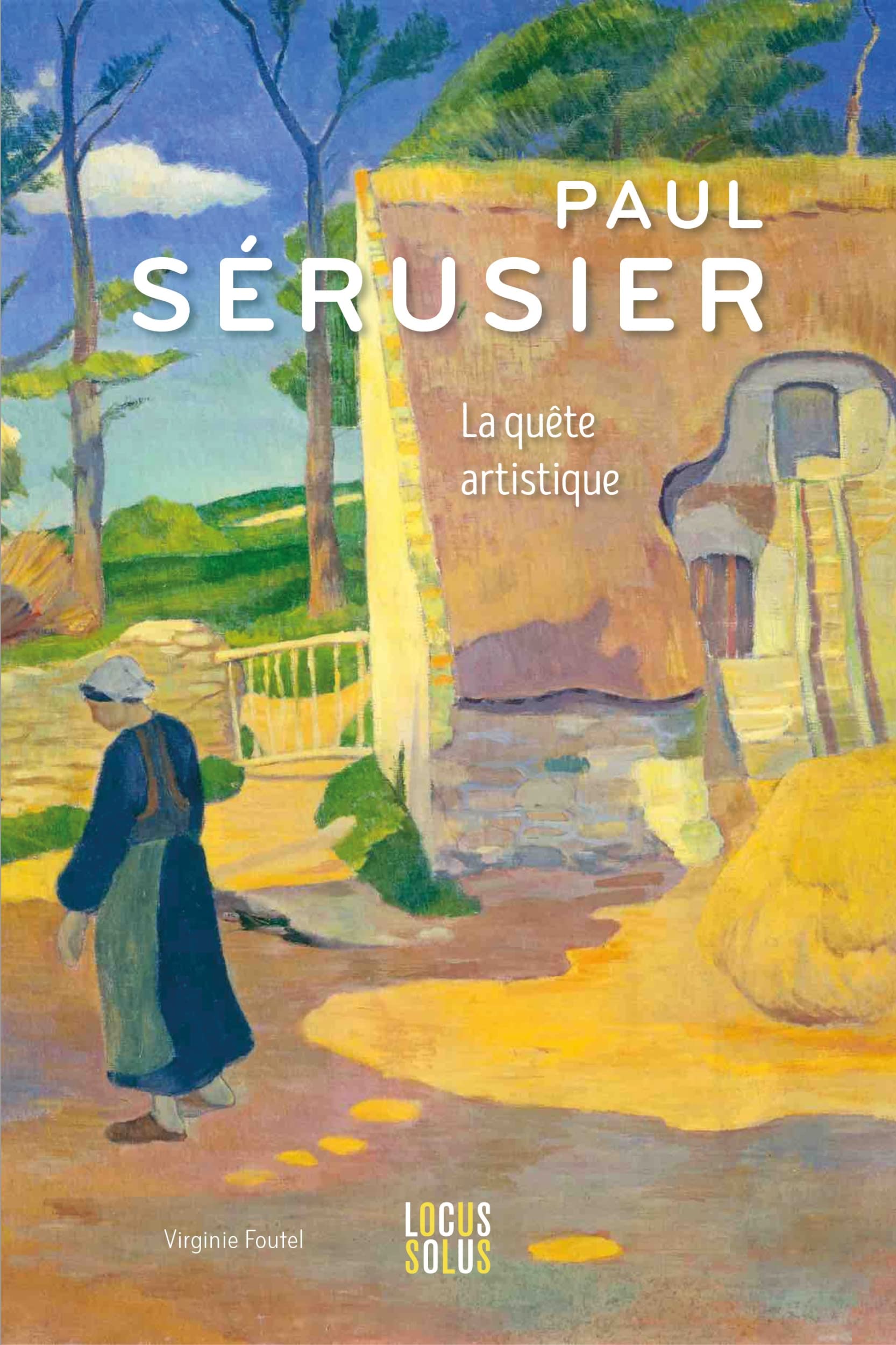 Paul Sérusier: Une quête artistique book