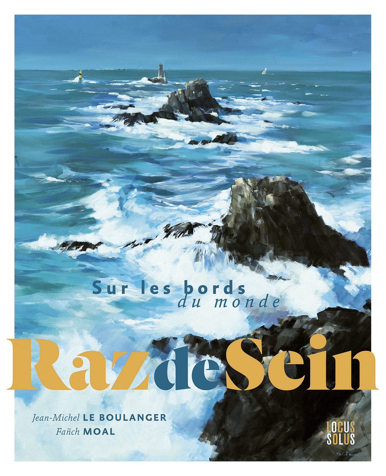 Raz de Sein: Sur les bords du monde book