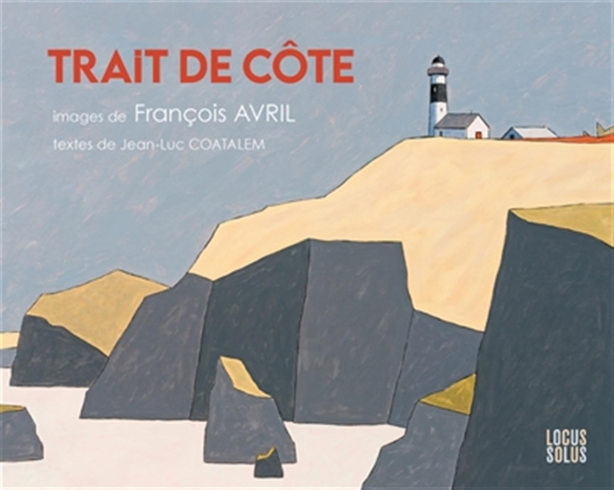 Trait de côte: Images de François Avril Film, Art & Culture