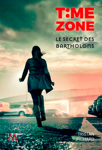 Time zone. Vol. 2. Le secret des Bartholons book