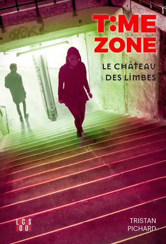 Time zone. Vol. 3. Le château des limbes Novels & Short Stories